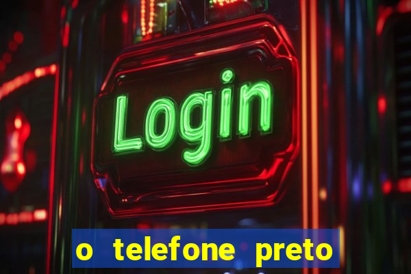 o telefone preto torrent magnet